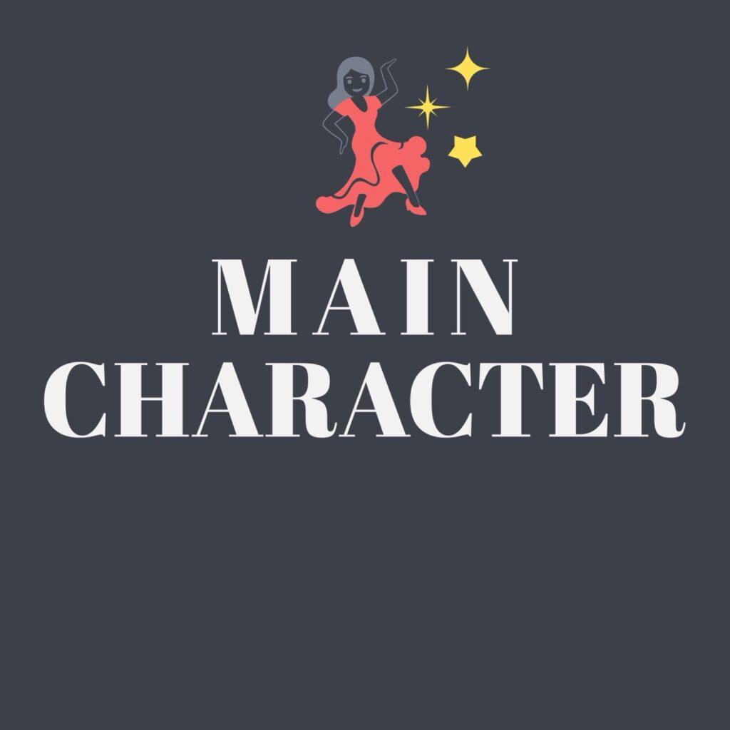 MAIN CHARACTER