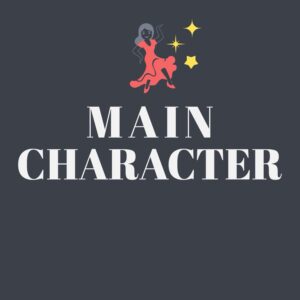 MAIN CHARACTER