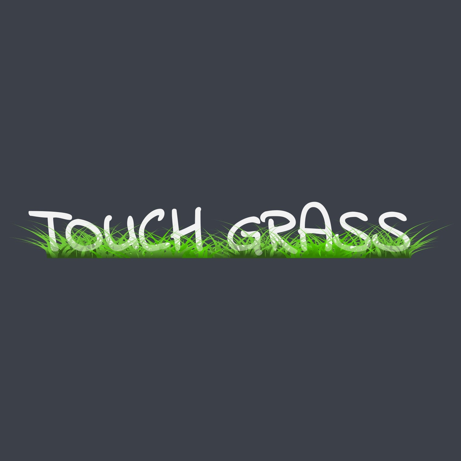 TOUCH GRASS - Image 2